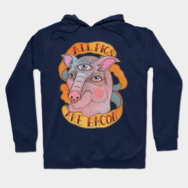 All Pigs Are Bacon Hoodie by miskel